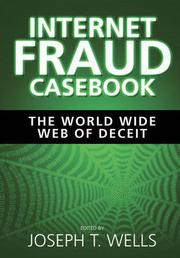 Cover of: Internet fraud casebook: the World Wide Web of deceit