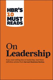 Cover of: HBR's 10 Must Reads on Leadership by 