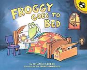 Froggy Goes to Bed (Froggy) by Jonathan London