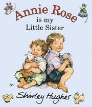 Cover of: Annie Rose Is My Little Sister by 