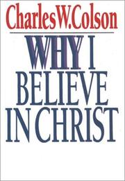 Cover of: Why I Believe in Christ