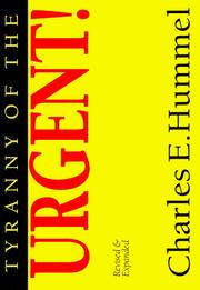 Cover of: Tyranny of the Urgent by Charles E. Hummel