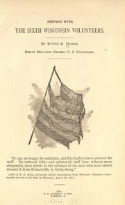 Cover of: Service with the Sixth Wisconsin Volunteers by Dawes, Rufus R.