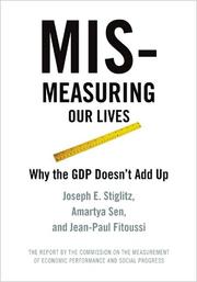 Mismeasuring our lives by Commission on the Measurement of Economic Performance and Social Progress (France), Joseph E. Stiglitz, Amartya Sen, Jean-Paul Fitoussi