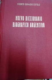 Cover of: Nuevo diccionario biográfico argentino: (1750-1930)