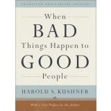 When Bad Things Happen To Good People by Harold S. Kushner