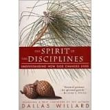 Cover of: The Spirit of the Disciplines by Dallas Willard