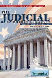 Cover of: The judicial branch of the federal government: purpose, process, and people