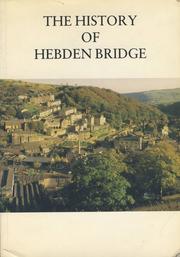 The history of Hebden Bridge