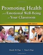 Cover of: Promoting Health and Emotional Well-Being in Your Classroom by Randy M. Page