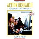 Action Research by Geoffrey E. Mills