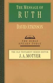Cover of: The message of Ruth by David John Atkinson