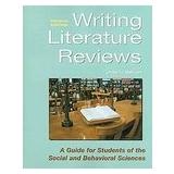Cover of: Writing Literature Reviews: A Guide for Students of the Social and Behavioral Sciences