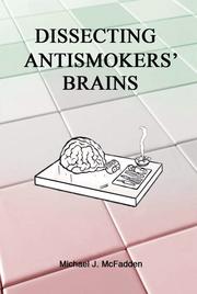 Dissecting Antismokers' Brains by Michael J. McFadden