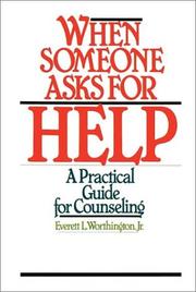 Cover of: When someone asks for help: a practical guide for counseling