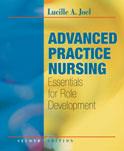 Advanced Practice Nursing by Lucille A. Joel