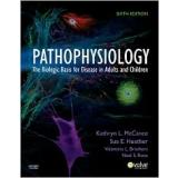 Pathophysiology by Kathryn L. McCance, Sue E. Huether