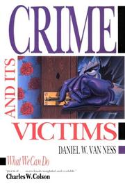Cover of: Crime and its victims by Daniel W. Van Ness