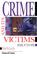 Cover of: Crime and its victims