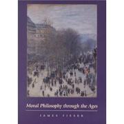Moral Philosophy through the Ages by James Fieser