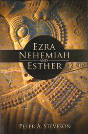 Cover of: Ezra, Nehemiah, and Esther | Peter A. Steveson