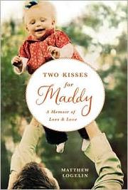 Two kisses for Maddy by Matthew Logelin