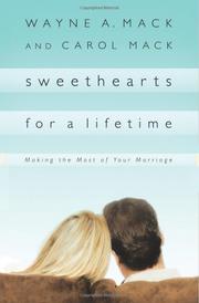 Cover of: Sweethearts for a Lifetime: Making the Most of Your Marriage (Strength for Life)