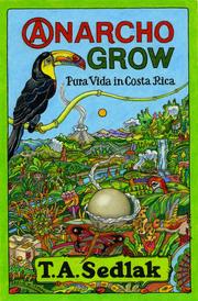 Cover of: Anarcho grow: pura vida in Costa Rica