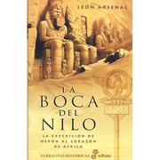 Cover of: La boca del Nilo: la expedición de Nerón al corazón de Africa