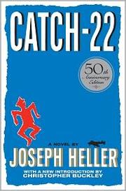 Cover of: Catch-22: 50th Anniversary Edition [Hardcover] by 