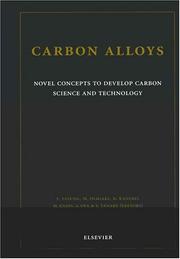 Cover of: Carbon Alloys by E. Yasuda, M. Ingaki, K. Kaneko, M. Endo, A. Oya, Y. Tanabe