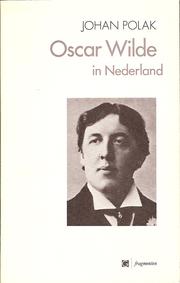 Cover of: Oscar Wilde in Nederland: een flard verlaat fin de siècle