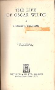 Cover of: The life of Oscar Wilde by Hesketh Pearson, Hesketh Pearson