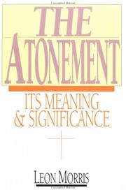 Cover of: The Atonement, its meaning and significance