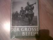 Cover of: Der grosse befehl: der sieg im Westen in 100 bilddokumenten