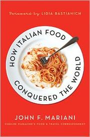 Cover of: How Italian food conquered the world