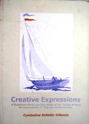 Cover of: Creative Expressions: A Supplementary Learning Material for Young Writers