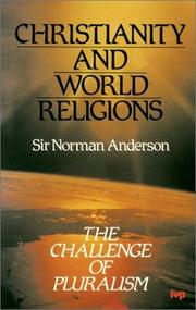 Cover of: Christianity and world religions by Anderson, J. N. D. Sir