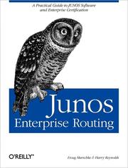 Cover of: JUNOS Enterprise Routing by Doug Marschke, Harry Reynolds, Doug Marschke