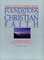 Cover of: Foundations of the Christian faith by James Montgomery Boice