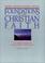 Cover of: Foundations of the Christian faith
