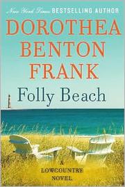 Cover of: Folly Beach by Dorothea Benton Frank