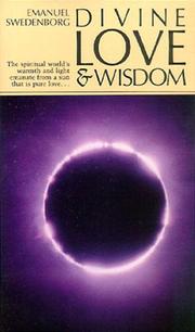 Cover of: Angelic wisdom concerning divine love and wisdom