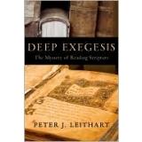 Cover of: Deep Exegesis:The Mystery of Reading Scripture: the mystery of reading Scripture