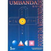 Cover of: Umbanda e o poder da mediunidade