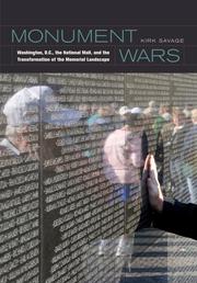 Cover of: Monument wars: Washington, D.C., the National Mall, and the transformation of the memorial landscape