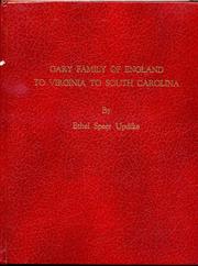 Gary family of England to Virginia to South Carolina by Ethel Speer Updike