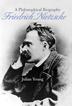 Cover of: Friedrich Nietzsche: a philosophical biography