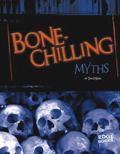 Cover of: Bone-chilling myths by Tim O'Shei, Tim O'Shei