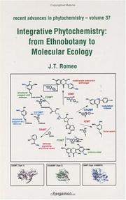 Cover of: Recent Advances in Phytochemistry: Integrative Phytochemistry: from Ethnobotany to Molecular Ecology (Recent Advances in Phytochemistry) (Recent Advances in Phytochemistry)